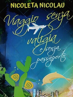 cover image of Viaggio senza valigia e senza passaporto